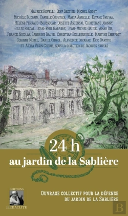 Bertrand.pt - 24h Au Jardin De La Sablière : Ouvrage Collectif Pour Le Défense De La Sablière