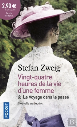 Bertrand.pt - 24h De La Vie D'Une Femme Suivi De Le Voyage Dans  Le Passe