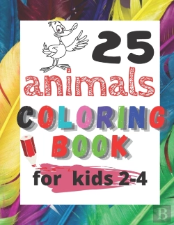 Bertrand.pt - 25 Animals Coloring Book For Kids 2-4