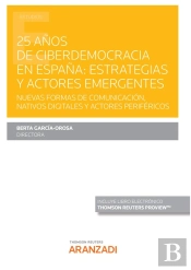 25 Años De Ciberdemocracia En España Estrategias Y Actores