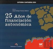 25 Años De Financiación Autonómica