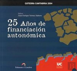 Bertrand.pt - 25 Años De Financiación Autonómica