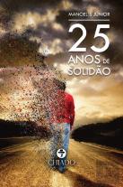 25 Anos de Solidão