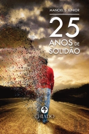 25 Anos de Solidão