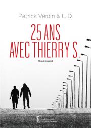 25 Ans Avec Thierry S.