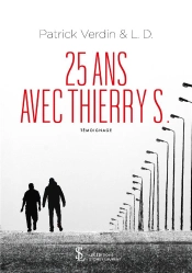 25 Ans Avec Thierry S.