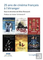 25 Ans De Cinéma Français À L'Étranger