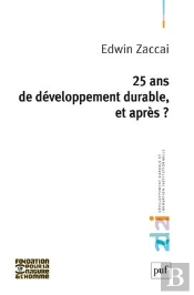 25 Ans De Développement Durable, Et Après ?