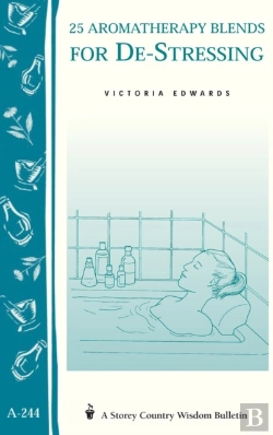 Bertrand.pt - 25 Aromatherapy Blends For De-Stressing