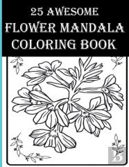 25 Awesome Flower Mandala Coloring Book