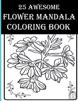 Bertrand.pt - 25 Awesome Flower Mandala Coloring Book