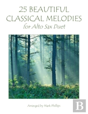 25 Beautiful Classical Melodies For Alto Sax Duet
