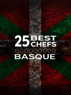 Bertrand.pt - 25 Best Chefs Basque