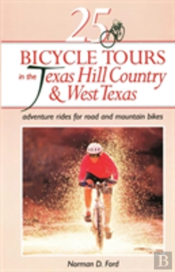 Bertrand.pt - 25 Bicycle Tours In The Texas Hill Country And West Texas