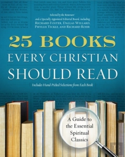 Bertrand.pt - 25 Books Every Christian Should Read