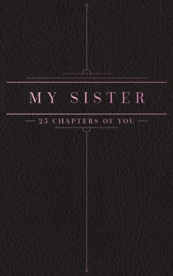 Bertrand.pt - 25 Chapters Of You: My Sister