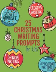 25 Christmas Writing Prompts For Kids