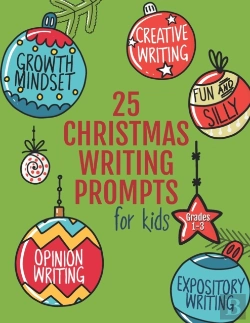 Bertrand.pt - 25 Christmas Writing Prompts For Kids