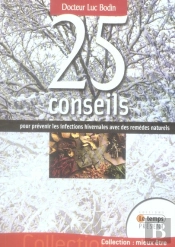 25 Conseils Pour Prévenir Les Infections Hivernales