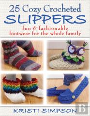 25 Cozy Crocheted Slippers