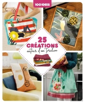 25 Créations Autour D'Un Torchon