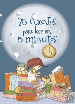 Bertrand.pt - 25 Cuentos Para Leer En 5 Minutos