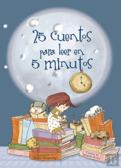Bertrand.pt - 25 Cuentos Para Leer En 5 Minutos