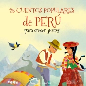 25 Cuentos Populares De Perú Para Crecer Juntos