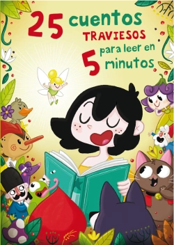 Bertrand.pt - 25 Cuentos Traviesos Para Leer En 5 Minutos