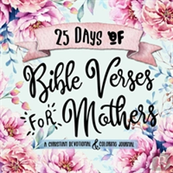 Bertrand.pt - 25 Days Of Bible Verses For Mothers