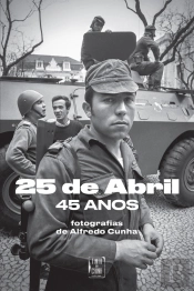 25 de Abril, 45 Anos