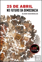 25 de Abril no  Futuro da Democracia 