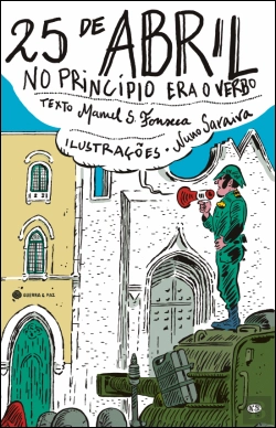 Bertrand.pt - 25 de Abril, no Princípio Era o Verbo