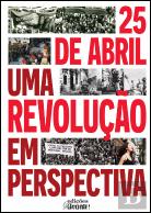 25 de Abril uma Revolução em Perspectiva