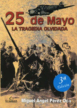 Bertrand.pt - 25 De Mayo. La Tragedia Olvidada 3ª Ed.