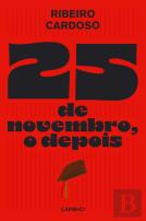 25 de Novembro, o Depois