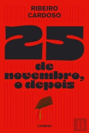 25 de Novembro, o Depois