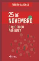 25 de Novembro - O que Ficou por Dizer