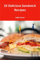 25 Delicious Sandwich Recipes
