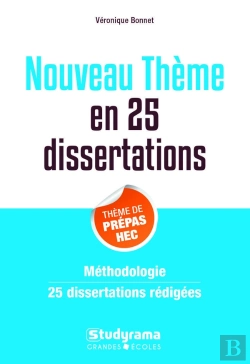 Bertrand.pt - 25 Dissertations ; Thème De Prépa Hec