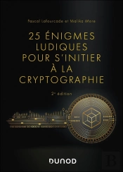 25 Énigmes Ludiques Pour S'Initier À La Cryptographie (2e Édition)
