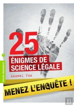 Bertrand.pt - 25 Enquêtes De Médecine Légale À Résoudre : Énigmes Et Faits Divers