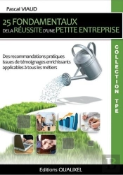 25 Fondamentaux De La Réussite D'Une Petite Entreprise