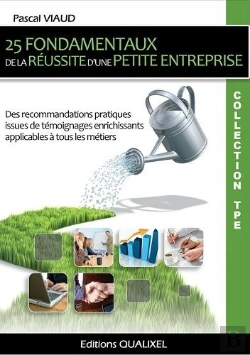 Bertrand.pt - 25 Fondamentaux De La Réussite D'Une Petite Entreprise