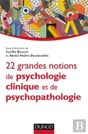 25 Grandes Notions De Psychologie Clinique Et Psychopathologie