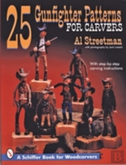 Bertrand.pt - 25 Gunfighter Patterns For Carvers