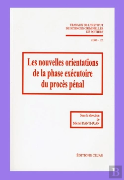 Bertrand.pt - 25. Les Nouvelles Orientations De La Phase Executoire Du Proces Penal