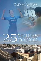 25 Meters To God