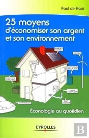 25 Moyens D'Économiser Son Argent Et Son Environnement ; Éconologie Au Quotidien