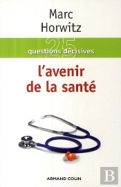 25 Questions Décisives ; L'Avenir De La Santé